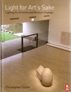 LIGHT FOR ART'S SAKE. LIGHTING FOR ARTWORKS AND MUSEUM DISPLAYS