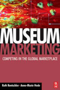 MUSEUM MARKETING. COMPETING IN THE GLOBAL MARKETPLACE. 