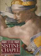 SISTINE CHAPEL, THE. A GLORIUS RESTORATION