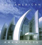 TOP AMERICAN ARCHITECTS. 