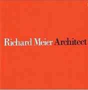 MEIER: RICHARD MEIER, ARCHITECT. VOL. 3
