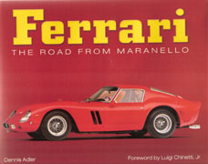 FERRARI. THE ROAD FROM MARANELLO. 