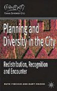 PLANNING AND DIVERSITY IN THE CITY. REDISTRIBUTION, RECOGNITION AND ENCOUNTER