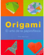 ORIGAMI, EL ARTE DE LA PAPIROFLEXIA