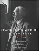 WRIGHT: FRANK LLOYD WRIGHT IN NEW YORK. THE PLAZA YEARS 1954-1959