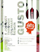 GUSTO: A JOURNEY THROUGH RESTAURANT DESIGN. 