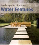 LANDSCAPE ARCHITECTURE: WATER FEATURES