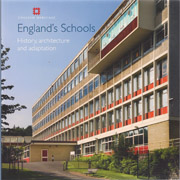 ENGLAND'S SCHOOLS. HISTORY, ARCHITECTURE AND ADAPTATION