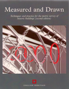 MEASURED AND DRAWING. TECHNIQUES AND PRACTICE FOR THE METRIC SURVEY OF HISTORIC BUINDINGS. 