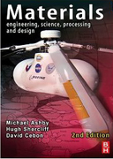 MATERIALS. ENGINEERING, SCIENCE, PROCESSING AND DESIGN. SECOND EDITION