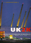 NEW ARCHITECTURE Nº 4. UK 2K. BRITISH ARCHITECTURE INTO THE MILLENNIUM. 