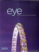 EYE. THE STORY BEHIND THE LONDON EYE