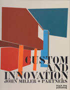 MILLER: CUSTOME AND INNOVATION. JOHN MILLER & PARTNERS