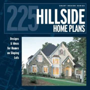 225 HILLSIDE HOME PLANS. DESIGN & IDEAS FOR HOMES ON SLOPING LOTS