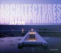 JAPON, ARCHITECTURES CONTEMPORAINES
