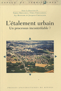 L' ETALEMENT URBAIN: UN PROCESSUS INCONTROLABLE?
