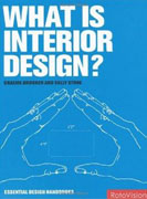 WHAT IS INTERIOR DESIGN?