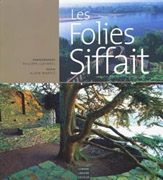 FOLIES SIFFAIT, LES. JARDIN DE L'IMAGINAIRE. 