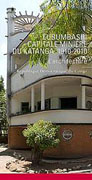 LUBUMBASHI, CAPITALE MINIERE DU KATANGA, 1910-2010: L'ARCHITECTURE: REPUBLIQUE DEMOCRATIQUE DU CONGO