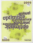 ANNUEL OPTIMISTE D' ARCHITECTURE 2009