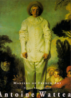 WATTEAU: ANTOINE WATTEAU. MASTERS OF FRENCH ART