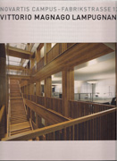 LAMPUGNANI: NOVARTIS CAMPUS- FABRIKSTRASSE 12. VITTORIO MAGNANO LAMPUGNANI