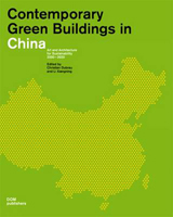CONTEMPORARY GREEN BUILDINGS IN CHINA. ART AND ARCHITECTURE FOR SUSTAINABILITY 2000- 2020