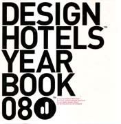 DESIGN HOTELS YEAR BOOK 08