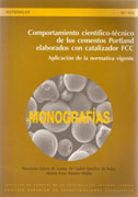 COMPORTAMIENTO CIENTIFICO-TECNICO DE LOS CEMENTOS PORTLAND ELABORADOS CON CATALIZADOR FCC. APLICACION DE LA NORMATIVA VIGENTE