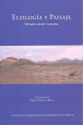ECOLOGIA Y PAISAJE. MIRADAS DESDE CANARIAS