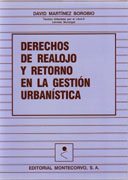 DERECHOS DE REALOJO Y RETORNO EN LA GESTION URBANISTICA