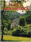 VIAJE A MESOAMERICA. 