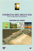 ENERGIAS DEL SIGLO XXI. DE LAS ENERGIAS FOSILES A LAS ALTERNATIVAS