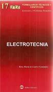 ELECTROTECNIA. FORMULARIOS TECNICOS Y CIENTIFICOS. EJERCICIOS Y PROBLEMAS RESUELTOS