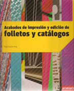 ACABADOS DE IMPRESION Y EDICION DE FOLLETOS Y CATALOGOS