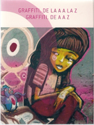 GRAFFITI  DE LA  A  A  LA Z. 