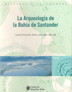 ARQUEOLOGIA DE LA BAHIA DE SANTANDER. TOMOS I,  II Y III