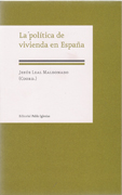 POLITICA DE VIVIENDA EN ESPAÑA, LA. 