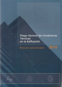 PLIEGO GENERAL DE CONDICIONES TECNICAS EN LA EDIFICACION 2010