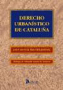 DERECHO URBANISTICO DE CATALUÑA. 