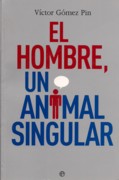 HOMBRE, UN ANIMAL SINGULAR, EL. 