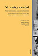 VIVIENDA Y SOCIEDAD. NUEVAS DEMANDAS, NUEVOS INTRUMENTOS