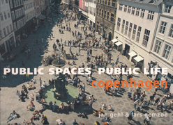 PUBLIC SPACES. PUBLIC LIFE. COPENHAGEN