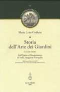 STORIA DELL'ARTE DEI GIARDINI. I DALL'EGITTO AL RINASCIMENTO IN ITALIA, SPAGANA E PORTOGALLO. II DAL RIN