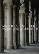 PALLADIO: ANDREA PALLADIO ATLANTE DELLE ARCHITETTURE. REED. 