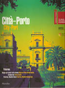 CITTA-PORTO. CITY-PORT. 10. MOSTRA INTERNAZIONALE DI ARCHITETTURA. LA BIENNALE DE VENEZIA. 