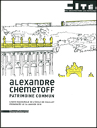 CHEMETOFF: PATRIMOINE COMMUN LECON INAUGURALE. ALEXANDRE CHEMETOFF. 