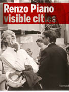 PIANO: RENZO PIANO. BUILDING WORKSHOP. VISIBLE CITIES