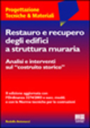 RESTAURO E RECUPERO DEGLI EDIFICI A STRUTTURA MURARIA