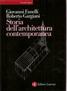 STORIA DELL' ARCHITETTURA CONTEMPORANEA. SPAZIO, STRUTTURA, INVOLUCRO